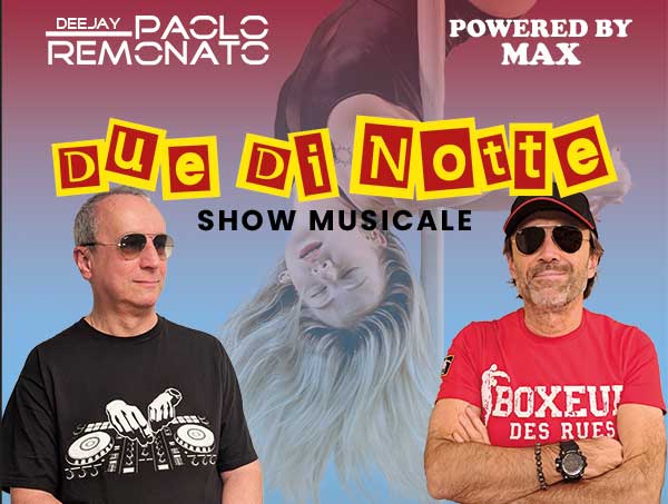 due di notte show musicale